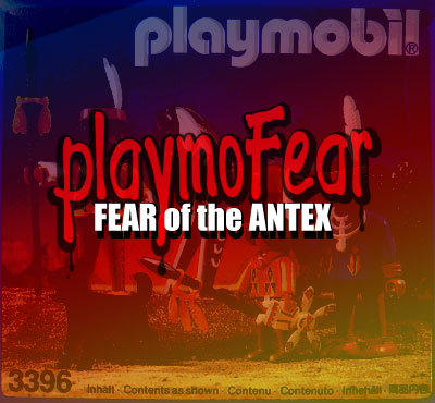Fear of the Antex